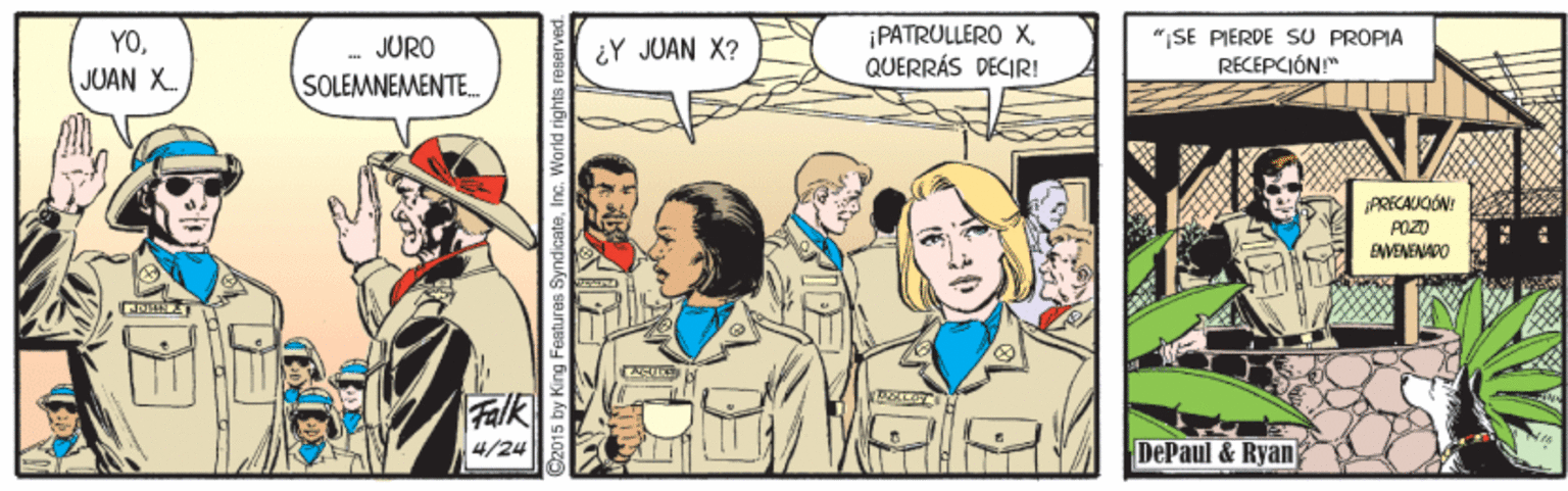 Mode of transport OCR: YOJUAN X PATRULLERO XQUERRÁS DECIR! "ISE PIERDE SU PRÓPIA RECEPCIÓN!" JURO ¿Y JUAN X? SOLEMNEMENTE. PRECAUOÓN! POZD ENVENENADO Falk 4/24 DePaul &Ryan 92015 by King Featuras SyndicateInc. World rights rese YOJUAN X PATRULLERO XQUERRÁS DECIR! "ISE PIERDE SU PRÓPIA RECEPCIÓN!" JURO ¿Y JUAN X? SOLEMNEMENTE. PRECAUOÓN! POZD ENVENENADO Falk 4/24 DePaul &Ryan 92015 by King Featuras SyndicateInc. World rights rese
