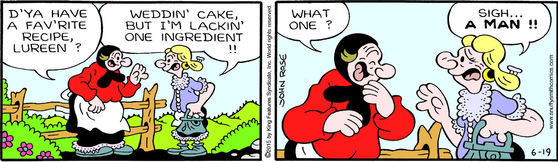 Gesture OCR: SIGH... WHAT ONE ? A MAN !! D'YA HAVE A FAV'RITE RECIPELUREEN ? WEDDIN' CAKEBUT I'M LACKIN' ONE INGREDIENT !! wwww 6-19 ©2015 by King Features SyndicateInc. World rights reserved. www.snuffysmithcomics.com SIGH... WHAT ONE ? A MAN !! D'YA HAVE A FAV'RITE RECIPELUREEN ? WEDDIN' CAKEBUT I'M LACKIN' ONE INGREDIENT !! wwww 6-19 ©2015 by King Features SyndicateInc. World rights reserved. www.snuffysmithcomics.com