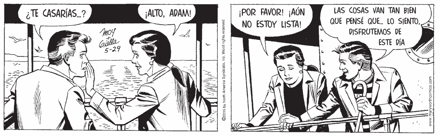 Art OCR: ¿TE CASARÍAS.? ¡ALTOADAM! ¡POR FAVOR! ¡AÚN NO ESTOY LISTA! LAS COSAS VAN TAN BIEN QUE PENSÉ QUE LO SIENTOmoy DISFRUTEMOS DE 5-29 ESTE DÍA World rights reserved. ¿TE CASARÍAS.? ¡ALTOADAM! ¡POR FAVOR! ¡AÚN NO ESTOY LISTA! LAS COSAS VAN TAN BIEN QUE PENSÉ QUE LO SIENTOmoy DISFRUTEMOS DE 5-29 ESTE DÍA World rights reserved.