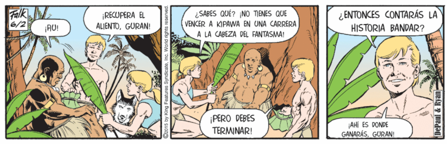 Comics OCR: Falk M. 6/2 ¡RECUPERA EL ALJENTOGURAN! ¿SABES QUÉ? ¡NO TIENES QUE VENCER A KIPAWA EN UNA CARRERA A LA CABEZA DEL FANTASMA! ¿ ENTONCES CONTARÁS LA HISTORIA BANDAR? ¡AU! ¡PERO DEBES AHÍ ES DONDE TERMINAR! GANARÁS. GURAN! Seunyee Bury kg s LO DePaul & Ryan Falk M. 6/2 ¡RECUPERA EL ALJENTOGURAN! ¿SABES QUÉ? ¡NO TIENES QUE VENCER A KIPAWA EN UNA CARRERA A LA CABEZA DEL FANTASMA! ¿ ENTONCES CONTARÁS LA HISTORIA BANDAR? ¡AU! ¡PERO DEBES AHÍ ES DONDE TERMINAR! GANARÁS. GURAN! Seunyee Bury kg s LO DePaul & Ryan