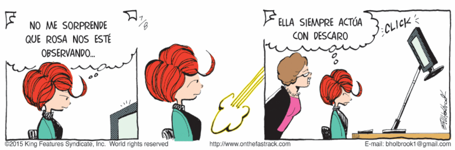 Font OCR: NO ME SORPRENDE QUE ROSA NOS ESTÉ F ELLA SIEMPRE ACTÓA CON DESCARO CLICK OBSERVANDO. ©2015 King Features SyndicateInc. World rights reserved http://www.onthefastrack.com E-mail: bholbrook1@gmail.com NO ME SORPRENDE QUE ROSA NOS ESTÉ F ELLA SIEMPRE ACTÓA CON DESCARO CLICK OBSERVANDO. ©2015 King Features SyndicateInc. World rights reserved http://www.onthefastrack.com E-mail: bholbrook1@gmail.com