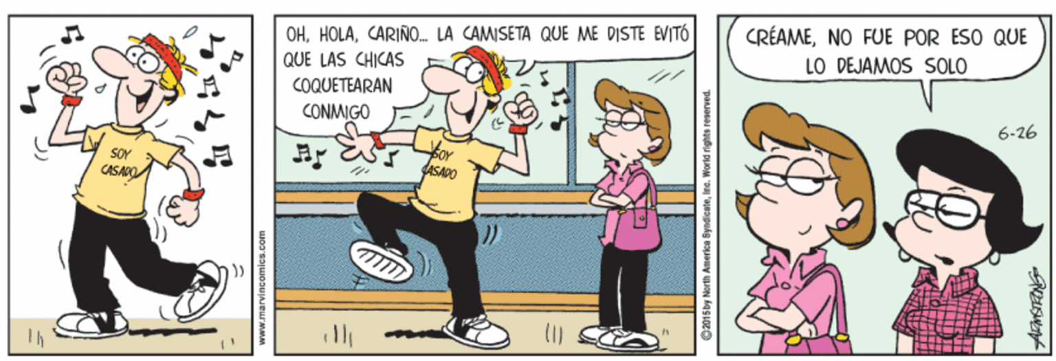 Art OCR: CRÉAMENO FUE POR ESO QUE LO DEJAMOS SOLO OHCARIÑO. LA CAMISETA QUE ME DISTE EVITÓ QUE LAS CHICAS COQUETEARAN CONMIGO 6-26 SOY ASAPO CASADO ©2015by North America SyndicateIna. World rights reserved. CRÉAMENO FUE POR ESO QUE LO DEJAMOS SOLO OHCARIÑO. LA CAMISETA QUE ME DISTE EVITÓ QUE LAS CHICAS COQUETEARAN CONMIGO 6-26 SOY ASAPO CASADO ©2015by North America SyndicateIna. World rights reserved.