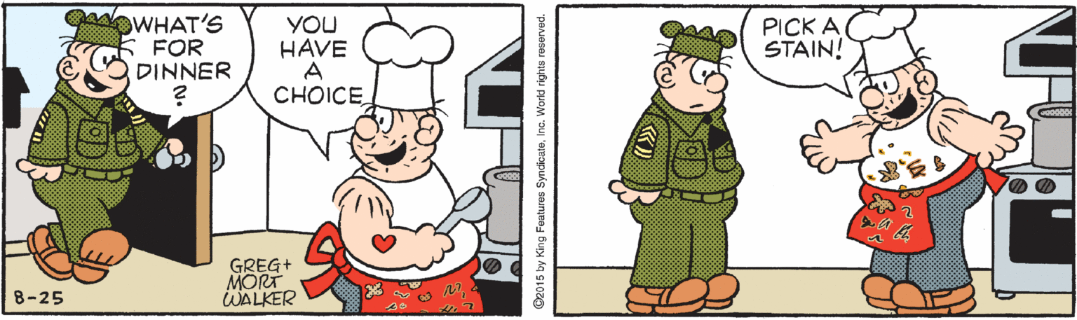 Mammal OCR: aoWHAT'S YOU HAVE A CHOICE PICK A STAIN! FOR DINNER GREG+ MORT WALKER 8-25 aoWHAT'S YOU HAVE A CHOICE PICK A STAIN! FOR DINNER GREG+ MORT WALKER 8-25