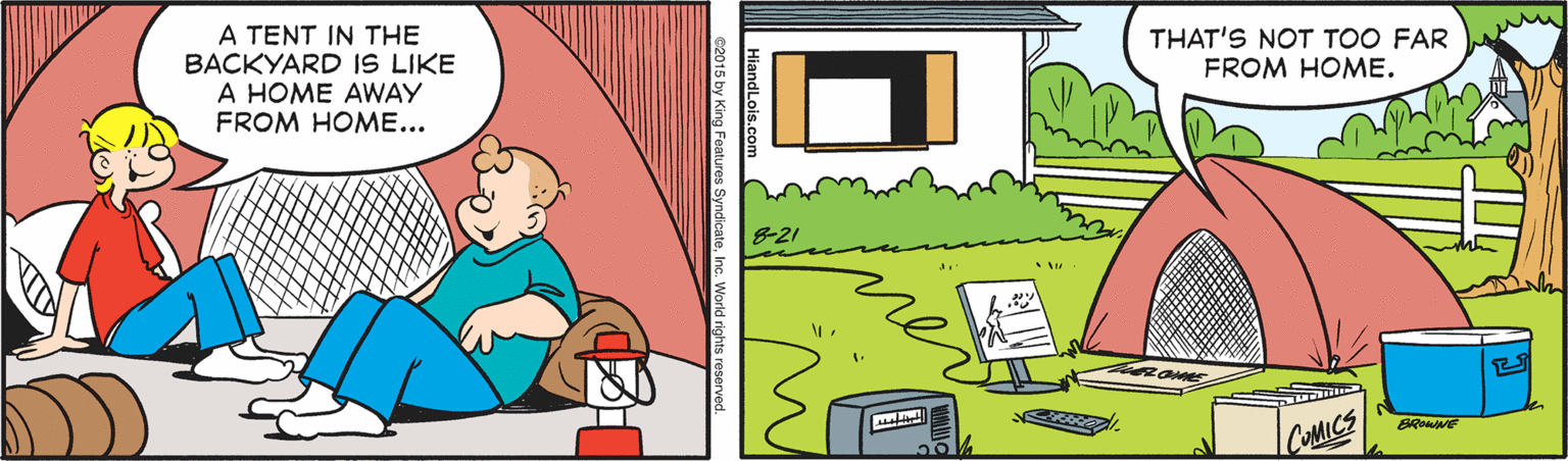 Illustration OCR: THAT'S NOT TOO FAR FROM HOME. A TENT IN THE BACKYARD IS LIKE A HOME AWAY FROM HOME... 8-21 ner BROWNG COMICS THAT'S NOT TOO FAR FROM HOME. A TENT IN THE BACKYARD IS LIKE A HOME AWAY FROM HOME... 8-21 ner BROWNG COMICS