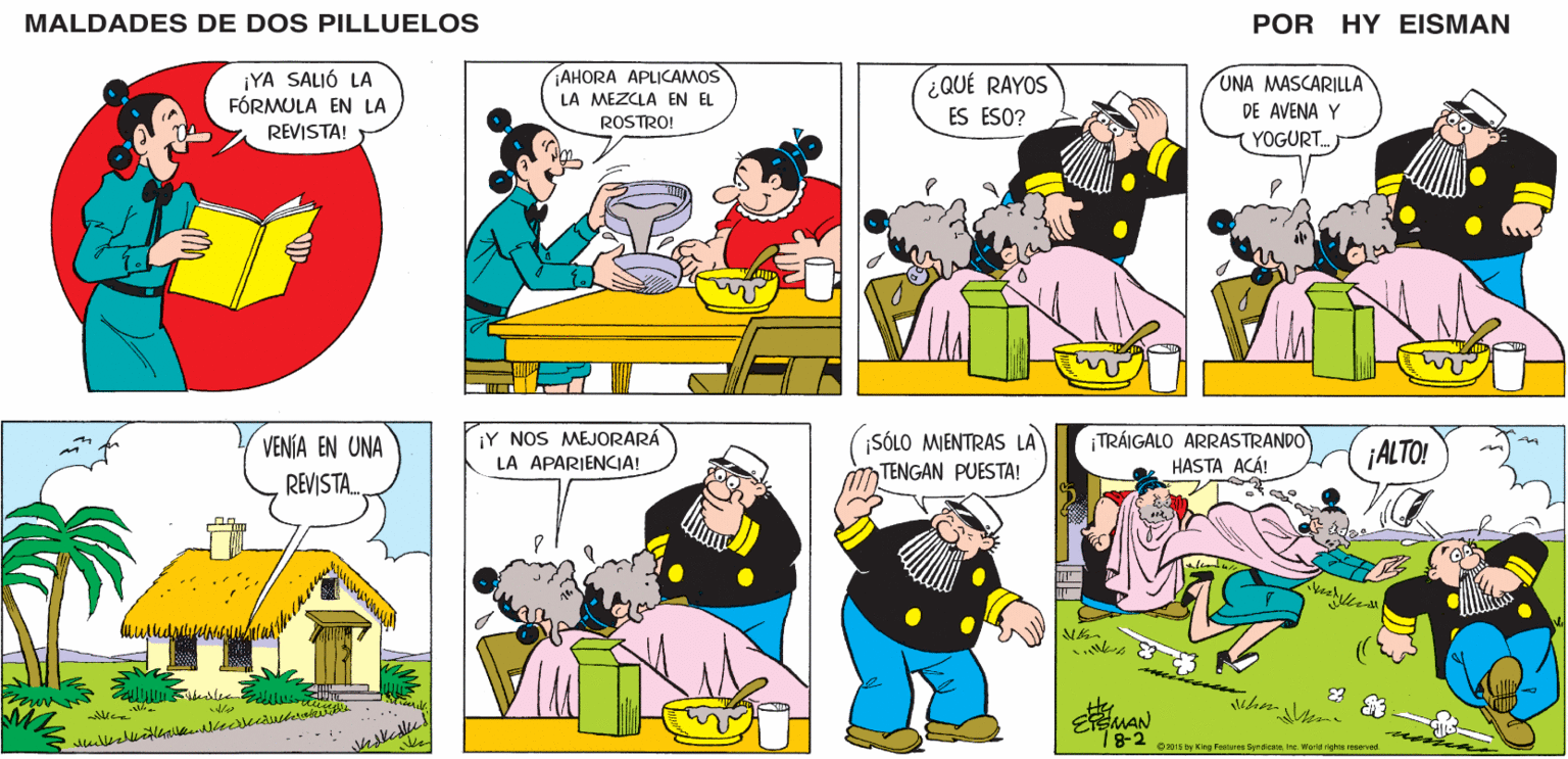 Mammal OCR: MALDADES DE DOS PILLUELOS POR HY EISMAN AHORA APLICAMOS LA MEZCLA EN EL ¿QUÉ RAYOS UNA MASCARILLA ES ESO? DE AVENA Y ROSTRO! YOGURT. ¡Y NOS MEJORARÁ LA APARIENCIA! ¡SÓLO MIENTRAS LA TENGAN PUESTA! ¡TRÁIGALO ARRASTRANDO HASTA ACÁ! ¡ALTO! EEMAN / 8-2 O 2015 by King Fostures GyndieoteIne Wold ghte reserved MALDADES DE DOS PILLUELOS POR HY EISMAN AHORA APLICAMOS LA MEZCLA EN EL ¿QUÉ RAYOS UNA MASCARILLA ES ESO? DE AVENA Y ROSTRO! YOGURT. ¡Y NOS MEJORARÁ LA APARIENCIA! ¡SÓLO MIENTRAS LA TENGAN PUESTA! ¡TRÁIGALO ARRASTRANDO HASTA ACÁ! ¡ALTO! EEMAN / 8-2 O 2015 by King Fostures GyndieoteIne Wold ghte reserved