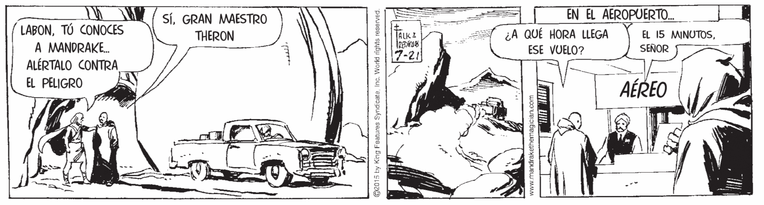 Tire OCR: SíGRAN MAESTRO EN EL AEROPUERTO.. LABONTÚ CONOCES A MANDRAKE. ALÉRTALO CONTRA EL PELIGRO iA QUÉ HORA LLEGA ESE VUELO? THERON ALK Z EL 15 MINUTOSSEÑOR 7-21 AÉREO drakethemagic ian.com SíGRAN MAESTRO EN EL AEROPUERTO.. LABONTÚ CONOCES A MANDRAKE. ALÉRTALO CONTRA EL PELIGRO iA QUÉ HORA LLEGA ESE VUELO? THERON ALK Z EL 15 MINUTOSSEÑOR 7-21 AÉREO drakethemagic ian.com