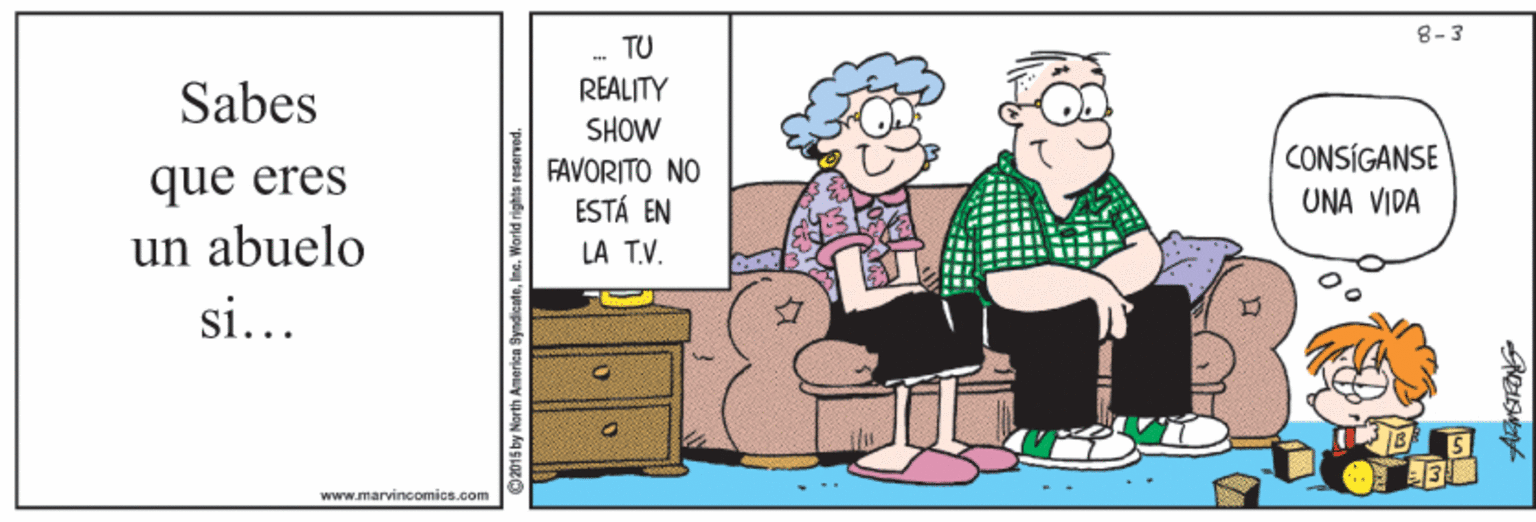 Drawer OCR: 8-3 TU REALITY SHOW FAVORITO NO ESTÁ EN Sabes que eres CONSÍGANSE UNA VIDA un abuelo LÀ T.V. si... www.marvincomics.com 8-3 TU REALITY SHOW FAVORITO NO ESTÁ EN Sabes que eres CONSÍGANSE UNA VIDA un abuelo LÀ T.V. si... www.marvincomics.com