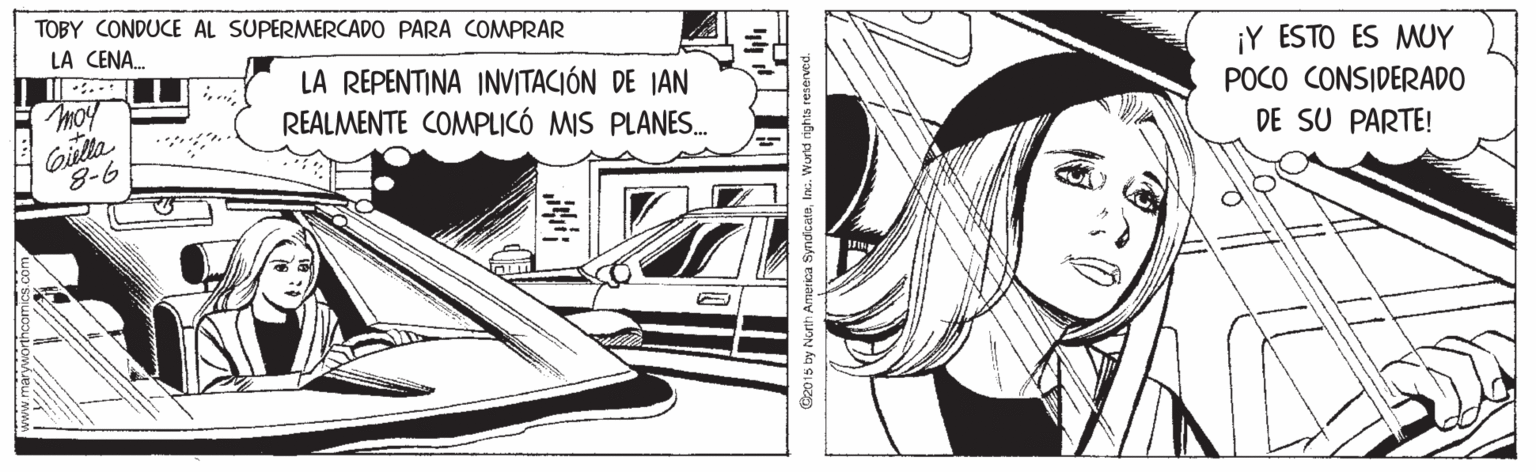 Automotive design OCR: TOBY CONDUCE AL SUPERMERCADO PARA COMPRAR LA CENA. ¡Y ESTO ES MUY LA REPENTINA INVITACIÓN DE JAN REALMENTE COMPLICÓ MIS PLANES. imoy POCO CONSIDERADO Gielta 8-6 DE SU PARTE! G2015 by North Amerca Syr TOBY CONDUCE AL SUPERMERCADO PARA COMPRAR LA CENA. ¡Y ESTO ES MUY LA REPENTINA INVITACIÓN DE JAN REALMENTE COMPLICÓ MIS PLANES. imoy POCO CONSIDERADO Gielta 8-6 DE SU PARTE! G2015 by North Amerca Syr