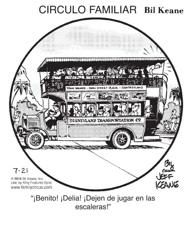 Automotive tire OCR: CIRCULO FAMILIAR Bil Keane TOWN SOUANE-MAN STREET PLAZA - FANTASYLAND DISNEYLAND DRANSPORTATION CO 7-21 € 2015 Bi KeaneInc. Dist. by King Features Synd. www.familycircus.com JEFF CEANIE "¡Benito! ¡Delia! ¡Dejen de jugar en las escaleras!" CIRCULO FAMILIAR Bil Keane TOWN SOUANE-MAN STREET PLAZA - FANTASYLAND DISNEYLAND DRANSPORTATION CO 7-21 € 2015 Bi KeaneInc. Dist. by King Features Synd. www.familycircus.com JEFF CEANIE "¡Benito! ¡Delia! ¡Dejen de jugar en las escaleras!"