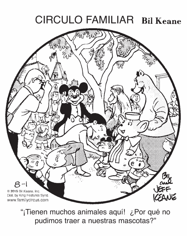 Tree OCR: CIRCULO FAMILIAR Bil Keane By JEFF KEANE 8-1 C 2015 Bil Keaneinc. Distby King Features Synd. www.familycircus.com "iTienen muchos animales aquí! ¿Por qué no pudimos traer a nuestras mascotas?" CIRCULO FAMILIAR Bil Keane By JEFF KEANE 8-1 C 2015 Bil Keaneinc. Distby King Features Synd. www.familycircus.com "iTienen muchos animales aquí! ¿Por qué no pudimos traer a nuestras mascotas?"