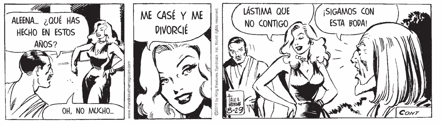Happy OCR: ALEENA. ¿QUÉ HAS HECHO EN ESTOS AÑOS? ME CASÉ Y ME DIVORCIÉ LÁSTIMA QUE NO CONTIGO ¡SIGAMOS CON ESTA BODA! ALK& OHNO MUCHO. 8-29 CONT ALEENA. ¿QUÉ HAS HECHO EN ESTOS AÑOS? ME CASÉ Y ME DIVORCIÉ LÁSTIMA QUE NO CONTIGO ¡SIGAMOS CON ESTA BODA! ALK& OHNO MUCHO. 8-29 CONT
