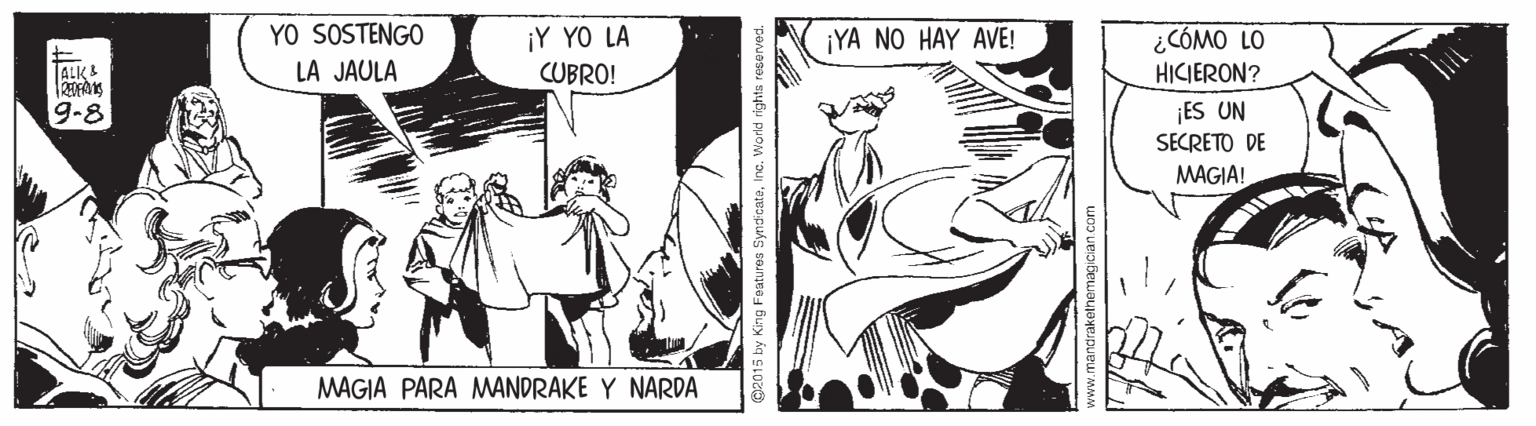Fictional character OCR: YO SOSTENGO ¡Y YO LA CUBRO! ¡YA NO HAY AVE! ¿CÓMO LO HICIERON? ALK & LA JAULA 9-8 ¡ES UN SECRETO DE MAGIA! MAGIA PARA MANDRAKE Y NARDA YO SOSTENGO ¡Y YO LA CUBRO! ¡YA NO HAY AVE! ¿CÓMO LO HICIERON? ALK & LA JAULA 9-8 ¡ES UN SECRETO DE MAGIA! MAGIA PARA MANDRAKE Y NARDA