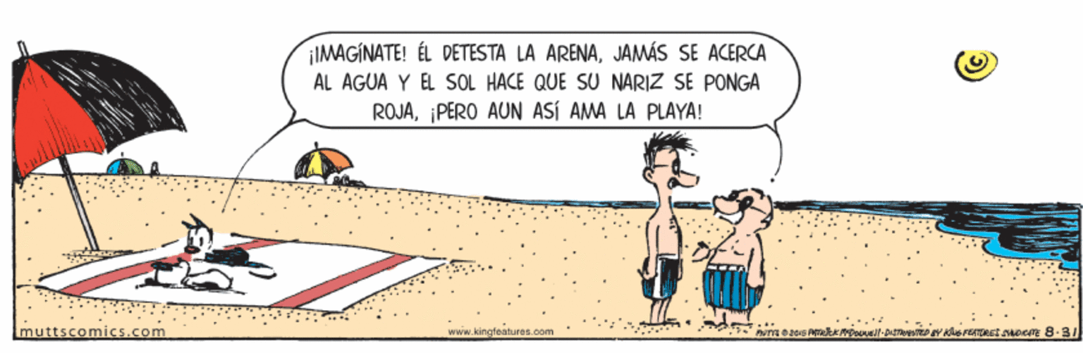 Adaptation OCR: ¡IMAGINATE! ÉL DETESTA LA ARENAJAMÁS SE ACERCA AL AGUA Y EL SOL HACE QUE SU NARIZ SE PONGA ROJA¡PERO AUN ASÍ AMA LA PLAYA! ...* .com www.kingteatures.com ¡IMAGINATE! ÉL DETESTA LA ARENAJAMÁS SE ACERCA AL AGUA Y EL SOL HACE QUE SU NARIZ SE PONGA ROJA¡PERO AUN ASÍ AMA LA PLAYA! ...* .com www.kingteatures.com