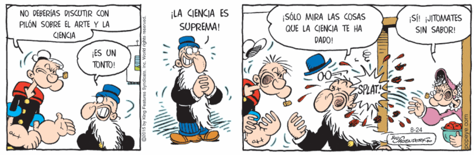 Art OCR: NO DEBERIAS DISCUTIR CON PILÓN SOBRE EL ARTE Y LA CIENCIA ¡LA CIENCIA ES SUPREMA! ¡SÓLO MIRA LAS COSAS QUE LA CIENCIA TE HA SÍ! JITOMATES SIN SABOR! DADO! ES UN TONTO! 00 SPLAT 8-24 NO DEBERIAS DISCUTIR CON PILÓN SOBRE EL ARTE Y LA CIENCIA ¡LA CIENCIA ES SUPREMA! ¡SÓLO MIRA LAS COSAS QUE LA CIENCIA TE HA SÍ! JITOMATES SIN SABOR! DADO! ES UN TONTO! 00 SPLAT 8-24