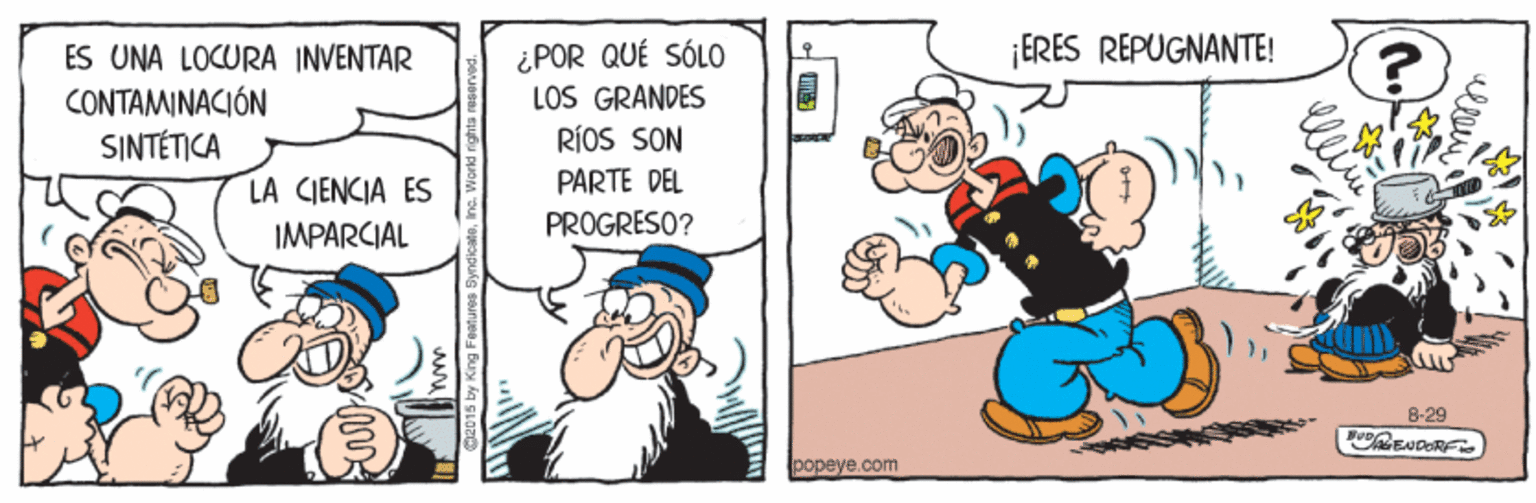 Interaction OCR: ¡ERES REPUGNANTE! ES UNA LOCURA INVENTAR CONTAMINACIÓN SINTÉTICA ¿POR QUÉ SÓLO LOS GRANDES RÍOS SON LA CIENCIA ES PARTE DEL IMPARCIAL PROGRESO? 8-29 popeye.com ¡ERES REPUGNANTE! ES UNA LOCURA INVENTAR CONTAMINACIÓN SINTÉTICA ¿POR QUÉ SÓLO LOS GRANDES RÍOS SON LA CIENCIA ES PARTE DEL IMPARCIAL PROGRESO? 8-29 popeye.com