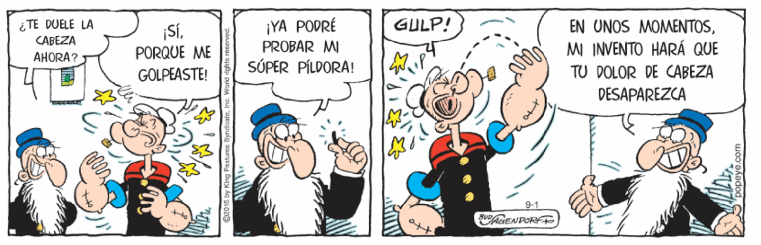 Thumb OCR: GULP! ¡YA PODRÉ PROBAR MI SÓPER PÍLDORA! ÉN UNOS MOMENTOSMI INVENTO HARÁ QUE ¿TE DUELE LA |SÍCABEZA AHORA? PORQUE ME GOLPEASTE! TU DOLOR DE CABEZA DESAPAREZCA 9-1 DAGENDOR GULP! ¡YA PODRÉ PROBAR MI SÓPER PÍLDORA! ÉN UNOS MOMENTOSMI INVENTO HARÁ QUE ¿TE DUELE LA |SÍCABEZA AHORA? PORQUE ME GOLPEASTE! TU DOLOR DE CABEZA DESAPAREZCA 9-1 DAGENDOR