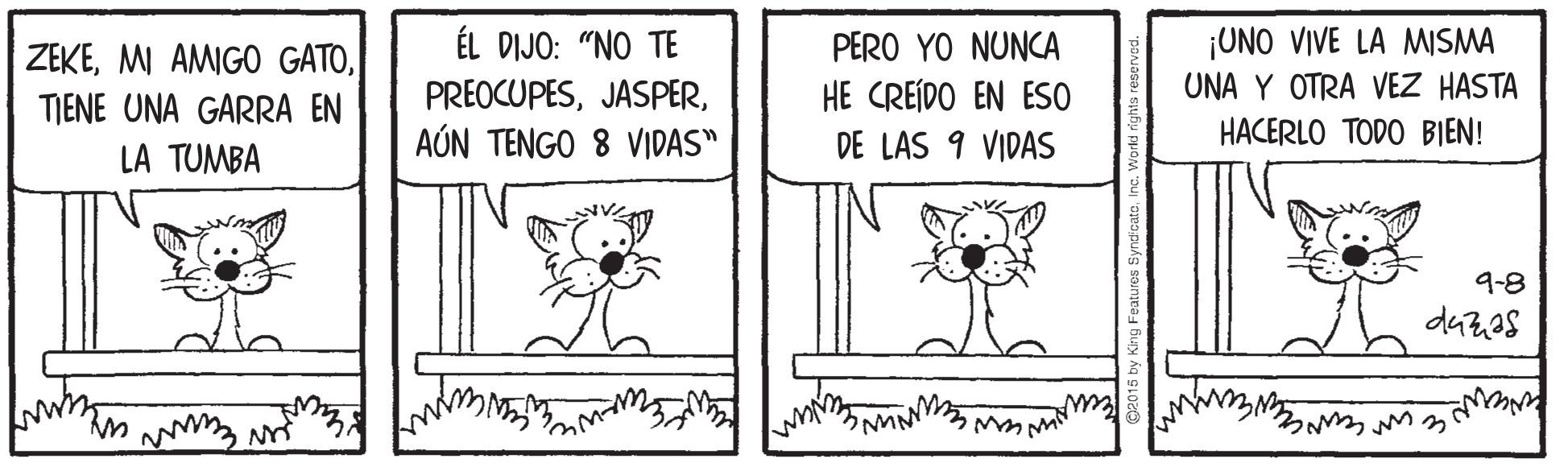 Handwriting OCR: ¡UNO VIVE LA MWISMA UNA Y OTRA VEZ HASTA ZEKEÉL DIJO: "NO TE PERO YO NUNCA TIENE UNA GARRA EN PREOCUPESHE CREÍDO EN ESO AÚN TENGO 8 VIDAS" DE LAS 9 VIDAS HACERLO TODO BIEN! LA TUMBA 9-8 dazas ¡UNO VIVE LA MWISMA UNA Y OTRA VEZ HASTA ZEKEMI AMIGO GATOÉL DIJO: "NO TE PERO YO NUNCA TIENE UNA GARRA EN PREOCUPESHE CREÍDO EN ESO AÚN TENGO 8 VIDAS" DE LAS 9 VIDAS HACERLO TODO BIEN! LA TUMBA 9-8 dazas