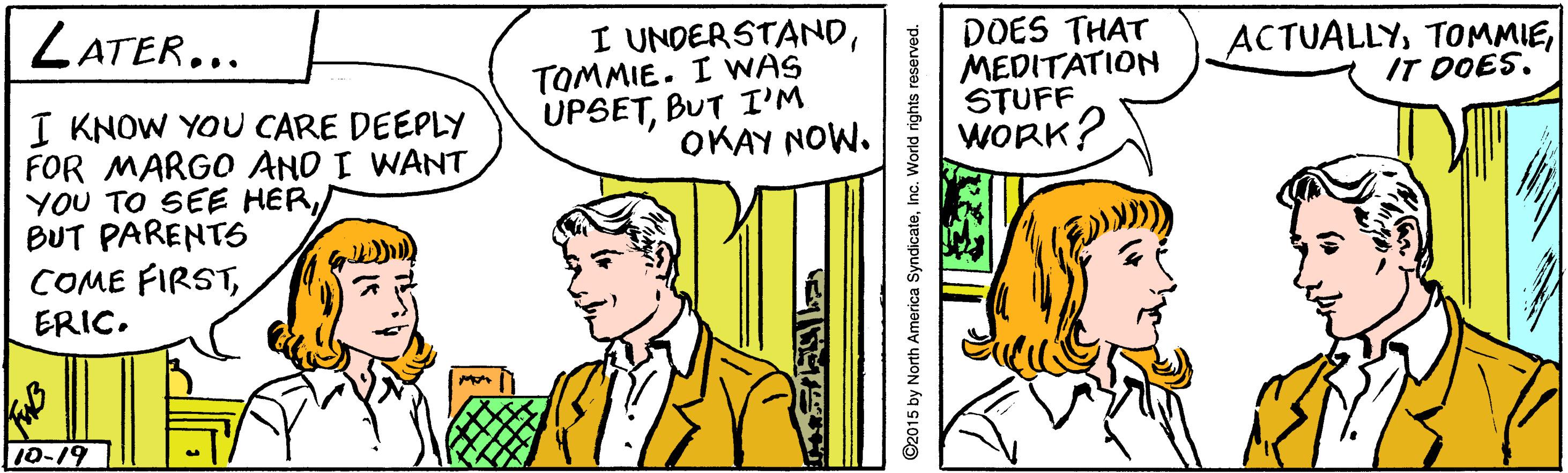 Font OCR: ZATER... I UNDERSTANDTOMMIE. I WAS UPSETBUT I'M DOES THAT MEDITATION STUFF WORK? ACTUALLYIT DOES. I KNOW YOU CARE DEEPLY FOR MARGO AND I WANT YOU TO SEE HER/ BUT PARENTS COME FIRSTERIC. OKAY NOW. 10-19 ZATER... I UNDERSTANDTOMMIE. I WAS UPSETBUT I'M DOES THAT MEDITATION STUFF WORK? ACTUALLYIT DOES. I KNOW YOU CARE DEEPLY FOR MARGO AND I WANT YOU TO SEE HER/ BUT PARENTS COME FIRSTERIC. OKAY NOW. 10-19