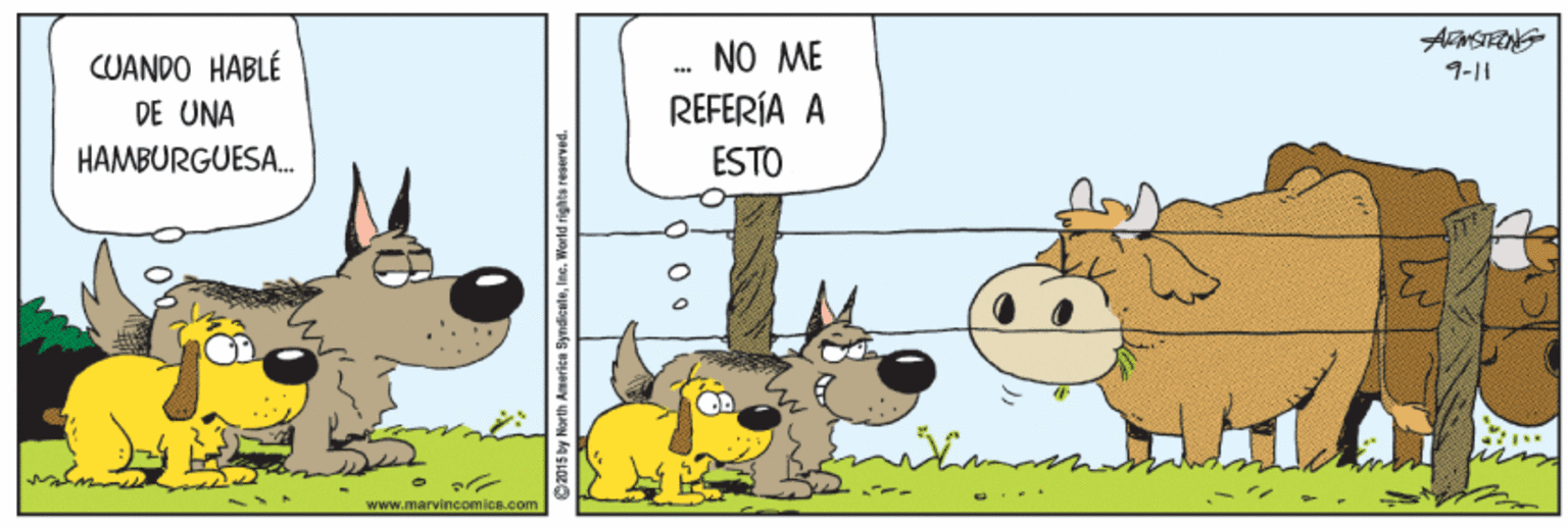 Snout OCR: NO ME CUANDO HABLÉ DE UNA 9-|1 REFERÍA A HAMBURGUESA. ESTO www.marvincomics.com C2015 by North Amerite SyndiceleIne. World righte reserved. NO ME CUANDO HABLÉ DE UNA 9-|1 REFERÍA A HAMBURGUESA. ESTO www.marvincomics.com C2015 by North Amerite SyndiceleIne. World righte reserved.