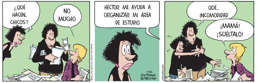 Happy OCR: ¿ QUÉ HACENHÉCTOR ME AYUDA A ORGANIZAR MI ÁREA QUÉ. NO INCOMODIDAD MUCHO CHICOS? DE ESTUDIO ¡MAMÁ! ¡SUÉLTALO! BOREMAN ¿ QUÉ HACENHÉCTOR ME AYUDA A ORGANIZAR MI ÁREA QUÉ. NO INCOMODIDAD MUCHO CHICOS? DE ESTUDIO ¡MAMÁ! ¡SUÉLTALO! BOREMAN