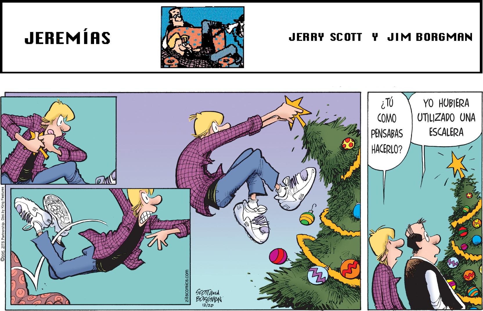 Illustration OCR: JEREMÍAS JERRY SCOTT Y JIM BORGMAN YO HUBIERA COMO UTILIZADO UNA PENSABAS ESCALERA HACERLO? Geomand 12/20 zitscomics.com JEREMÍAS JERRY SCOTT Y JIM BORGMAN YO HUBIERA COMO UTILIZADO UNA PENSABAS ESCALERA HACERLO? Geomand 12/20 zitscomics.com