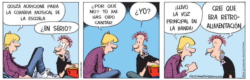 Fictional character OCR: QUIZÁ AUDICIONE PARA LA COMEDIA MUSICAL DE LA ESCUELA ¿POR QUÉ NO? TÚ ME HAS OÍDO ¡LLEVO LA VOZ PRINCIPAL EN LA BANDA! CREÍ QUE ¿YO? ERA RETRO- CANTAR ¿EN SERIO? ALIMENTACIÓN QUIZÁ AUDICIONE PARA LA COMEDIA MUSICAL DE LA ESCUELA ¿POR QUÉ NO? TÚ ME HAS OÍDO ¡LLEVO LA VOZ PRINCIPAL EN LA BANDA! CREÍ QUE ¿YO? ERA RETRO- CANTAR ¿EN SERIO? ALIMENTACIÓN