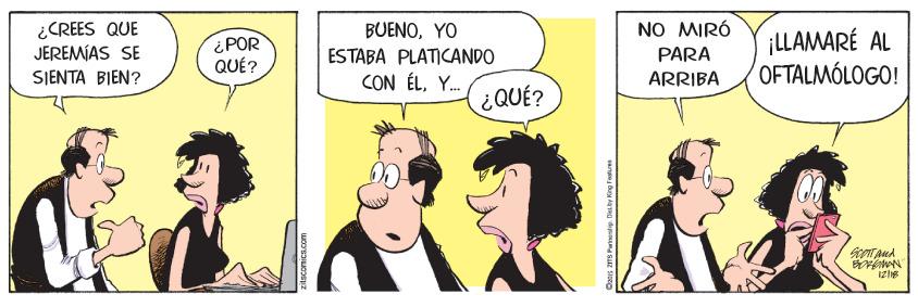 Line OCR: ¿CREES QUE JEREMÍAS SE BUENOYO ESTABA PLATICANDO CON ÉLY. NO MIRÓ ¿POR QUÉ? LLAMARÉ AL OFTALMÓLOGO! PARA SIENTA BIEN? ARRIBA ¿QUÉ? ¿CREES QUE JEREMÍAS SE BUENOYO ESTABA PLATICANDO CON ÉLY. NO MIRÓ ¿POR QUÉ? LLAMARÉ AL OFTALMÓLOGO! PARA SIENTA BIEN? ARRIBA ¿QUÉ?