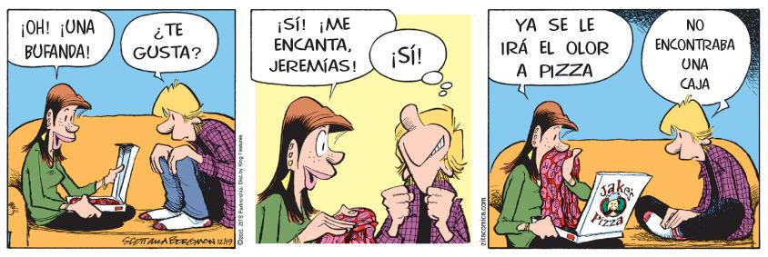 Illustration OCR: ¡OH! ¡UNA BUFANDA! ¡Si! ¡ME ENCANTAJEREMÍAS! YA SE LE IRÁ EL OLOR A PIZZA NO ¿ TE GUSTA? ENCONTRABA ¡SÍ! UNA CAJA sake Pizza Ozos. TB Punesia. Dt. by Kingi ¡OH! ¡UNA BUFANDA! ¡Si! ¡ME ENCANTAJEREMÍAS! YA SE LE IRÁ EL OLOR A PIZZA NO ¿ TE GUSTA? ENCONTRABA ¡SÍ! UNA CAJA sake Pizza Ozos. TB Punesia. Dt. by Kingi