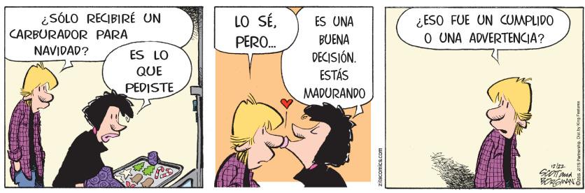 Art OCR: ¿SÓLO RECIBIRÉ UN CARBURADOR PARA LO SÉES UNA ¿ESO FUE UN CUMPLIDO O UNA ADVERTENCIA? BUENA DECISIÓN. ESTÁS MADURANDO PERO. NAVIDAD? ES LO QUE PEDISTE ? ¿SÓLO RECIBIRÉ UN CARBURADOR PARA LO SÉES UNA ¿ESO FUE UN CUMPLIDO O UNA ADVERTENCIA? BUENA DECISIÓN. ESTÁS MADURANDO PERO. NAVIDAD? ES LO QUE PEDISTE ?