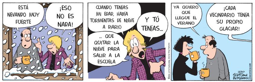 Conversation OCR: ESTÁ CUANDO TENÍAS YA QUIERO ¡ESO NO ES ¡CADA VECINDARIO TENÍA NEVANDO MUY MI EDADHABÍA QUE Y TÚ TENÍAS. LLEGUE EL VERANO TORMENTAS DE NIEVE SU PROPIO GLACIAR! FUERTE NADA! A DIARIO QUE QUITAR LA NIEVE PARA SALIR A LA ESCUELA Oros zrS Pamoste. Dist. by ng rasha zitscomica.com ESTÁ CUANDO TENÍAS YA QUIERO ¡ESO NO ES ¡CADA VECINDARIO TENÍA NEVANDO MUY MI EDADHABÍA QUE Y TÚ TENÍAS. LLEGUE EL VERANO TORMENTAS DE NIEVE SU PROPIO GLACIAR! FUERTE NADA! A DIARIO QUE QUITAR LA NIEVE PARA SALIR A LA ESCUELA Oros zrS Pamoste. Dist. by ng rasha zitscomica.com