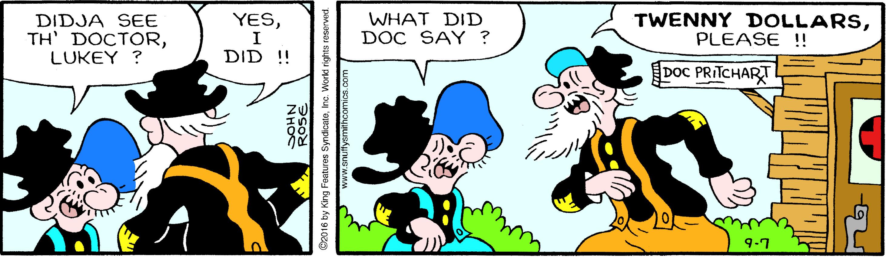 Line OCR: DIDJA SEE TH' DOCTORLUKEY ? YESI DID !! WHAT DID DOC SAY ? TWENNY DOLLARSPLEASE !! Doc PRITCHART 9-7 2016 by King Foatures SyndicateInc. Workd rights reserved. DIDJA SEE TH' DOCTORLUKEY ? YESI DID !! WHAT DID DOC SAY ? TWENNY DOLLARSPLEASE !! Doc PRITCHART 9-7 2016 by King Foatures SyndicateInc. Workd rights reserved.