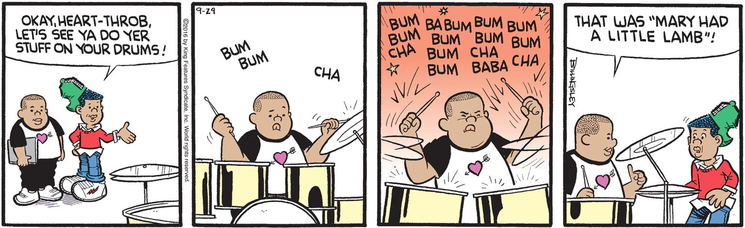 Pleased OCR: OKAYLET'S SEE YA DO YER STUFF ON YOUR DRUMS! 19-29 BUM BUM BUM BUM BUM BUM BA BUM BUM BUM BUM THAT WAS "MARY HAD A LITTLE LAMB"! CHA BUM CHA CHA BUM BABA CHA BILNGSLEY OKAYLET'S SEE YA DO YER STUFF ON YOUR DRUMS! 19-29 BUM BUM BUM BUM BUM BUM BA BUM BUM BUM BUM THAT WAS "MARY HAD A LITTLE LAMB"! CHA BUM CHA CHA BUM BABA CHA BILNGSLEY