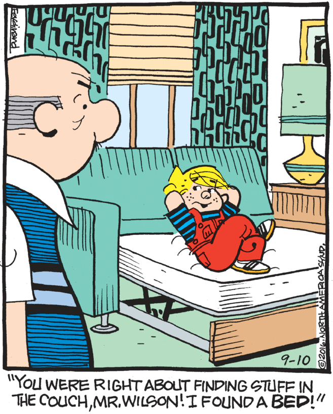 Adaptation OCR: 9-10 "You WERE RIGHT ABOUT FINDING STUFF IN THE COUCHWILSON!I FOUNDA BED!" 02016 Farsinend 9-10 "You WERE RIGHT ABOUT FINDING STUFF IN THE COUCHWILSON!I FOUNDA BED!" 02016 Farsinend