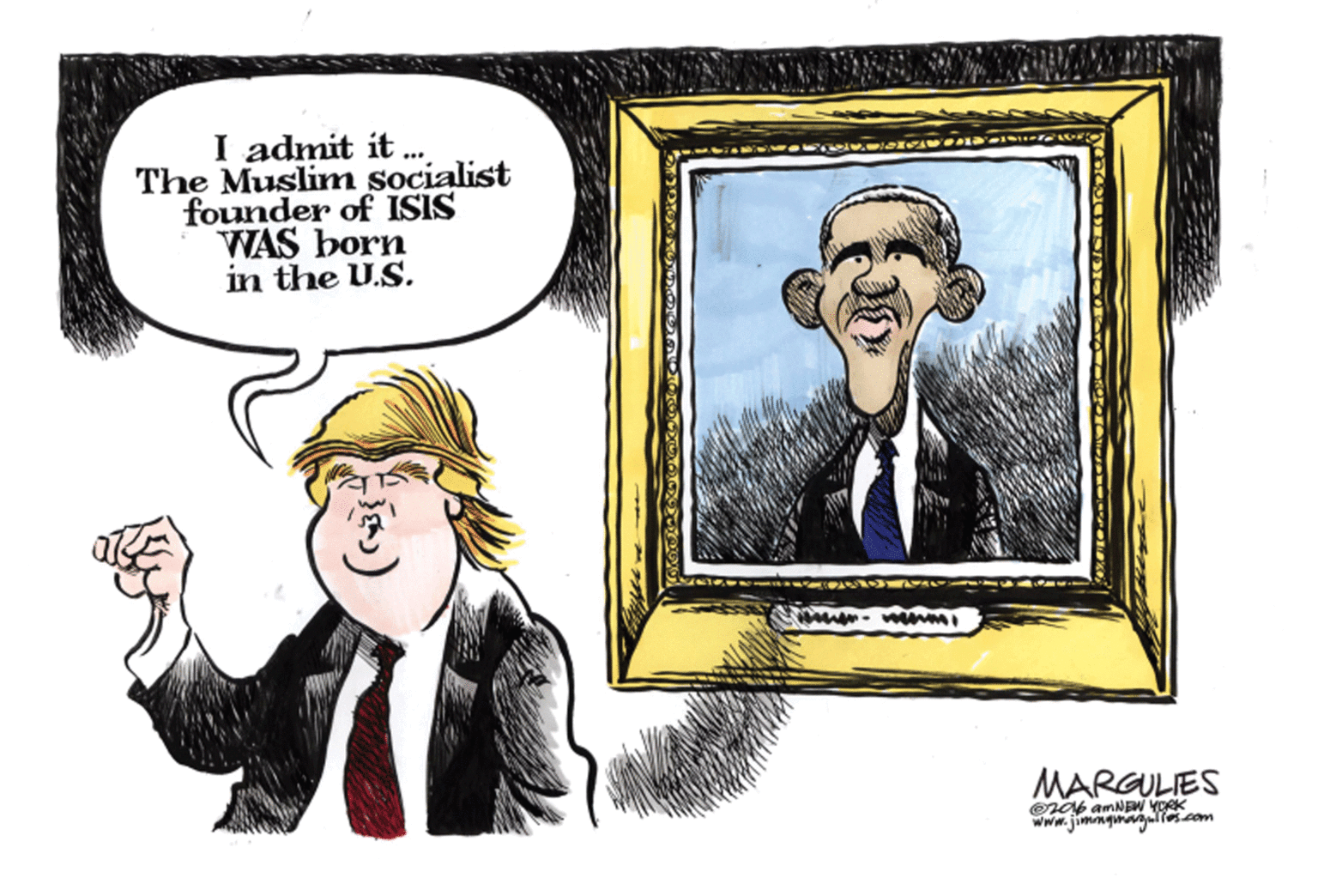 Tie OCR: I admit it The Muslim socialist founder of ISIS WAS born in the U.S. ... MARGULIES Www.jimnqmaals.com I admit it The Muslim socialist founder of ISIS WAS born in the U.S. ... MARGULIES Www.jimnqmaals.com