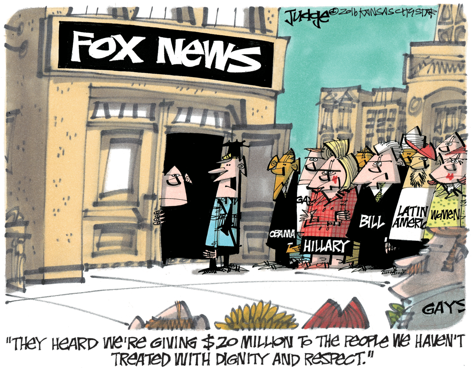 Drawing OCR: FOX NEWS LATIN WANEN y BILL AMER CEAMA HILLARY GAYS "THEY HEARD we'Re GIVING $20 MILLON TP THE PEOPLE We HAVEN'T TREATED WITH DIGNITY AND RESPECT." FOX NEWS LATIN WANEN y BILL AMER CEAMA HILLARY GAYS "THEY HEARD we'Re GIVING $20 MILLON TP THE PEOPLE We HAVEN'T TREATED WITH DIGNITY AND RESPECT."
