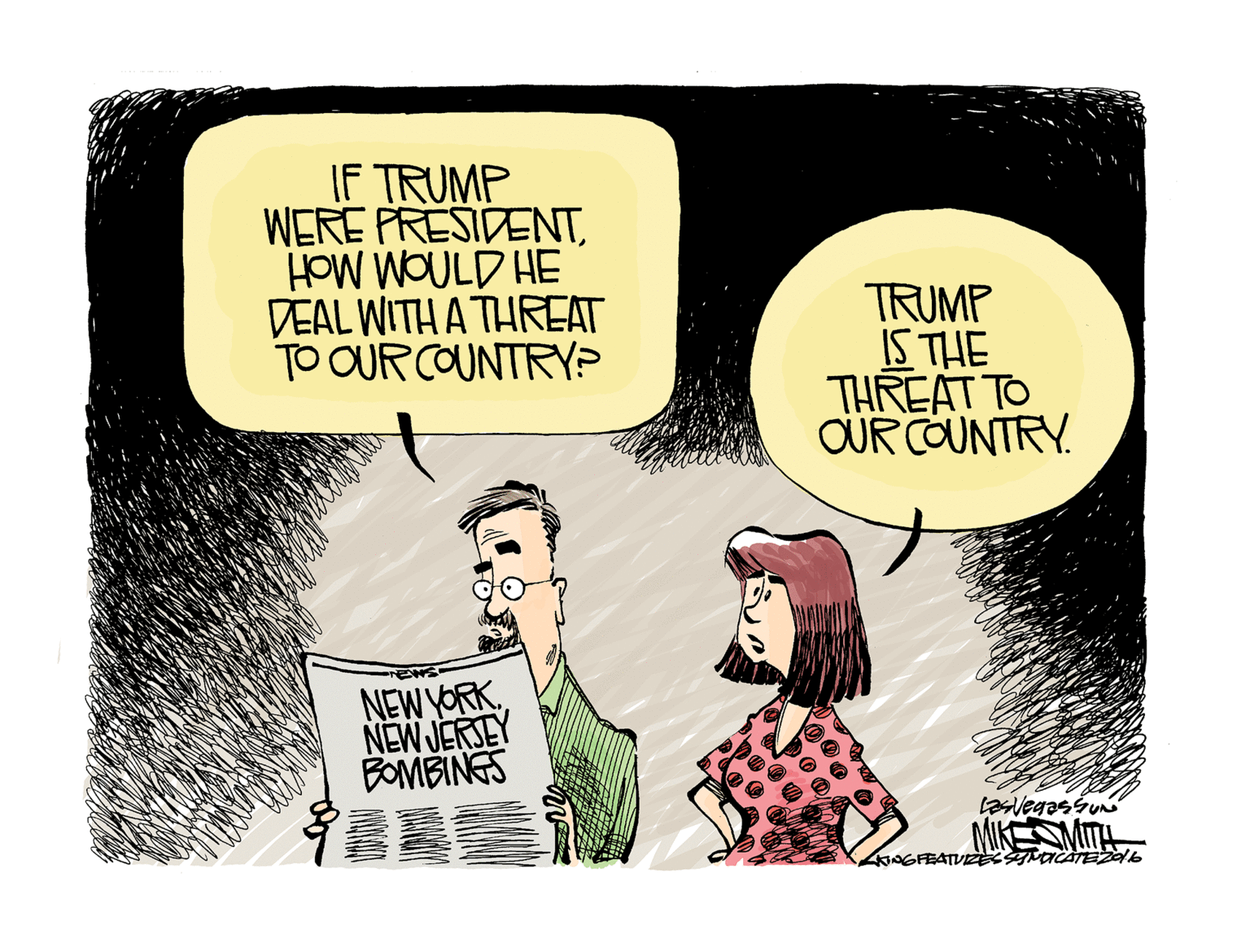 Rectangle OCR: IF TRUMP WERE PRESIDENTHOW WOULD HE DEAL WITH A THREAT TO OUR COUNTRY? TRUMP IS THE THREAT TO OUR COUNTRY. NEW YORKNEW JERSEY BOMBINGS MIKESMITH IF TRUMP WERE PRESIDENTHOW WOULD HE DEAL WITH A THREAT TO OUR COUNTRY? TRUMP IS THE THREAT TO OUR COUNTRY. NEW YORKNEW JERSEY BOMBINGS MIKESMITH