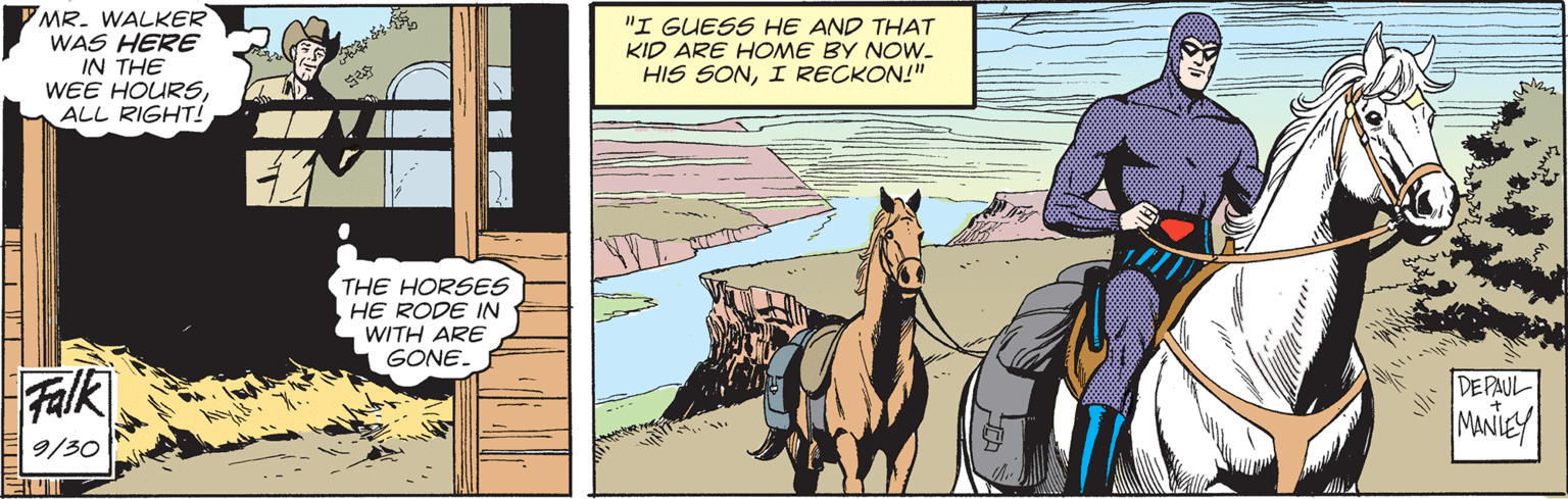 Comic book OCR: MR. WALKER WAS HERE IN THE WEE HOURSALL RIGHT! "I GUESS HE AND THAT KID ARE HOME BY NOW. HIS SONI RECKON!" THE HORSES HE RODE IN WITH ARE GONE. Falk DEPAUL MANIEY 9/30 MR. WALKER WAS HERE IN THE WEE HOURSALL RIGHT! "I GUESS HE AND THAT KID ARE HOME BY NOW. HIS SONI RECKON!" THE HORSES HE RODE IN WITH ARE GONE. Falk DEPAUL MANIEY 9/30
