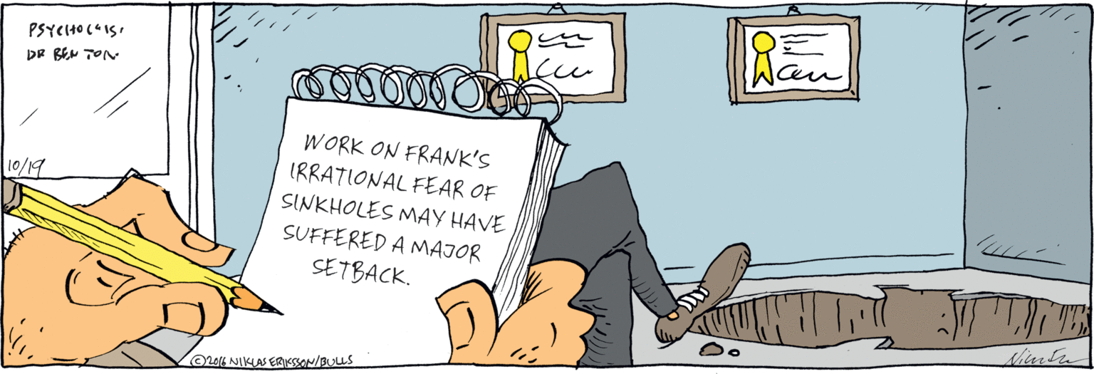 Fiction OCR: WORK ON FRANK'S IRRATIONAL FEAR OF SINKHOLES MAY HAVE SUFFERED A MAJOR SETBACK IKLAS ERIKON/BULLS WORK ON FRANK'S IRRATIONAL FEAR OF SINKHOLES MAY HAVE SUFFERED A MAJOR SETBACK IKLAS ERIKON/BULLS