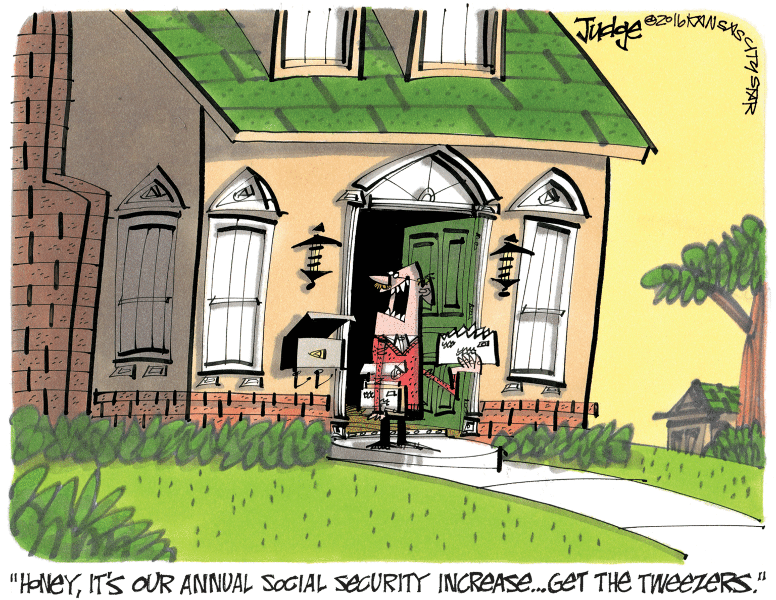 Artwork Faces (1) OCR: "HONEYIT'S OUR ANNUAL SOCIAL SECURITY INCREASE..GeT THE TWEEZERS." "HONEYIT'S OUR ANNUAL SOCIAL SECURITY INCREASE..GeT THE TWEEZERS."