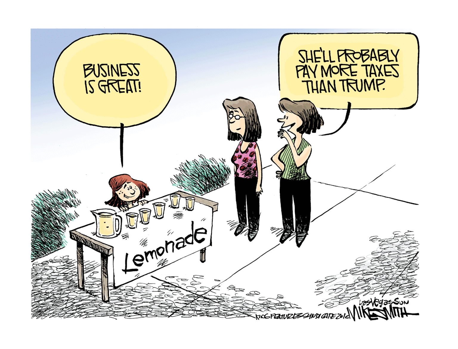 Conversation OCR: BUSINESS IS GREAT! SHE'LL FROBABLY PAY MORE TAXES THAN TRUMP. Lemonade MIKESMITH BUSINESS IS GREAT! SHE'LL FROBABLY PAY MORE TAXES THAN TRUMP. Lemonade MIKESMITH