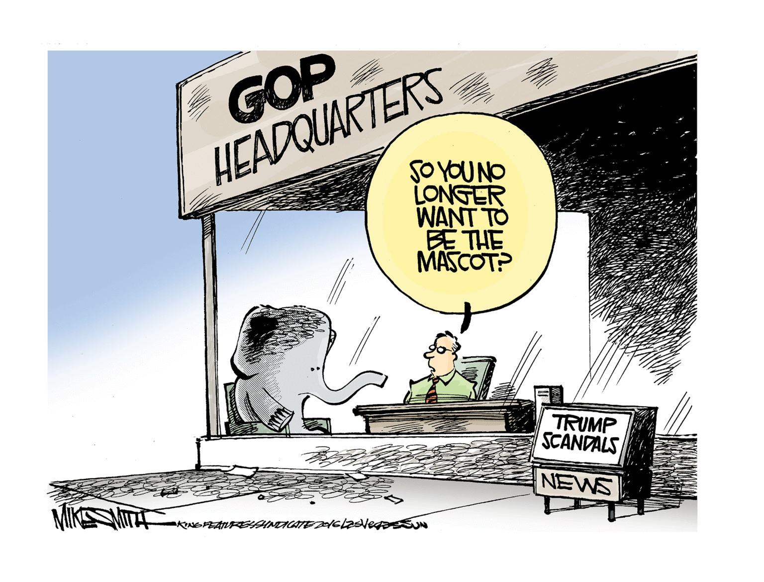 Fictional character OCR: GOP HEADQUARTERS SO YOU NO LONGER WANT TO E THE MASCOT? TRUMP SCANDALS NEWS MIKES GOP HEADQUARTERS SO YOU NO LONGER WANT TO E THE MASCOT? TRUMP SCANDALS NEWS MIKES