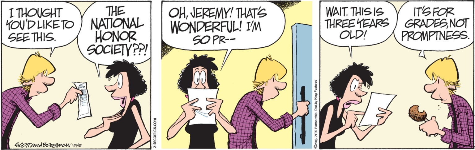 Fiction OCR: THE YOU'D LIKE TO ) NATIONAL HONOR SOCIETY??! OHJEREMY! THAT'S WONDERFUL! I'M SO PR-- WAIT. THIS IS THREE YEARS OLD! IT'S FOR GRADESNOT PROMPTNESS. I THOUGHT SEE THIS. THE YOU'D LIKE TO ) NATIONAL HONOR SOCIETY??! OHJEREMY! THAT'S WONDERFUL! I'M SO PR-- WAIT. THIS IS THREE YEARS OLD! IT'S FOR GRADESNOT PROMPTNESS. I THOUGHT SEE THIS.
