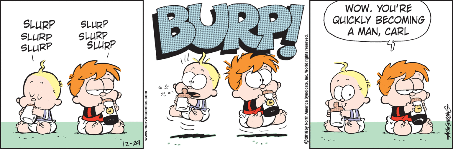 Creative arts OCR: BURP! WOW. YOU'RE QUICKLY BECOMING A MANCARL SLURP SLURP SLURP SLURP SLURP SLURP -.. 12-29 www.marvincomics.com Irights reserved. AMISTRONG BURP! WOW. YOU'RE QUICKLY BECOMING A MANCARL SLURP SLURP SLURP SLURP SLURP SLURP -.. 12-29 www.marvincomics.com Irights reserved. AMISTRONG
