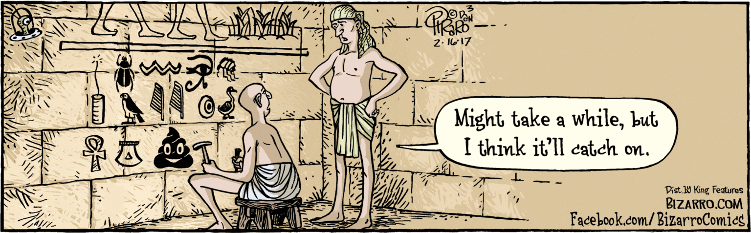 Fiction OCR: BIZARRO.COM Ta Facebook.com/BizarroComics Dist Y King Features Might take a whilebut I think it'll catch on. ODON 2.16-17 BIZARRO.COM Ta Facebook.com/BizarroComics Dist Y King Features Might take a whilebut I think it'll catch on. ODON 2.16-17