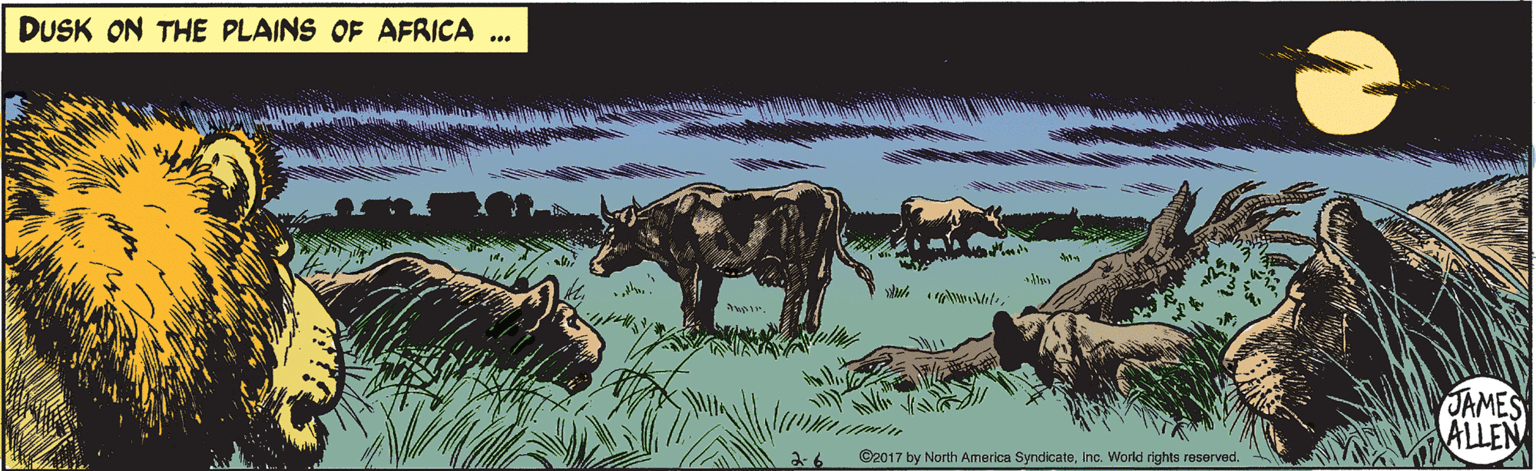 Adaptation OCR: DUSK ON THE PLAINS OF AFRICA ... JAMES ALLEN ©2017 by North America SyndicateInc. World rights reserved. DUSK ON THE PLAINS OF AFRICA ... JAMES ALLEN ©2017 by North America SyndicateInc. World rights reserved.