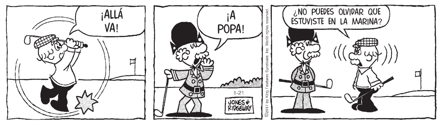 Rectangle OCR: ¡ALLÁ VA! ¿NO PUEDES OLVIDAR QUE ESTUVISTE EN LA MARINA? POPA! 1-21 JONES + RIDGEWAY ¡ALLÁ VA! ¿NO PUEDES OLVIDAR QUE ESTUVISTE EN LA MARINA? POPA! 1-21 JONES + RIDGEWAY