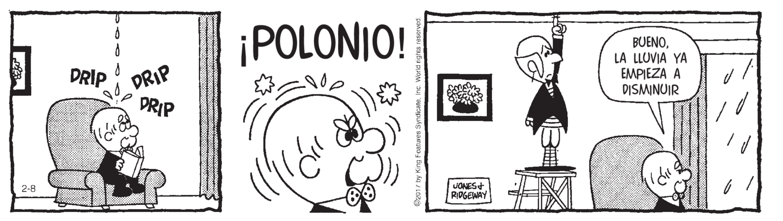 Drawing OCR: ¡POLONIO! BUENOLA LLUVIA YA EMPIEZA A DISMINUIR DRIP DRIP DRIP JONES+ RIOGEWAY 2-8 ¡POLONIO! BUENOLA LLUVIA YA EMPIEZA A DISMINUIR DRIP DRIP DRIP JONES+ RIOGEWAY 2-8