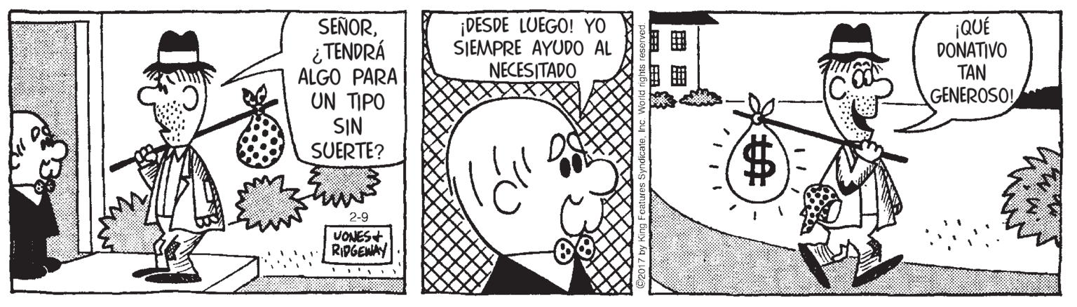 Font OCR: ¡DESDE LUEGO! YO SJEMPRE AYUD0 AL NECESITADO SEÑOR¿ TENDRÁ ALGO PARA UN TIPO SIN SUERTE? ¡QUÉ DONATIVO TAN GENEROSO! 2-9 VONES+ RIDGENAY %24 30 ¡DESDE LUEGO! YO SJEMPRE AYUD0 AL NECESITADO SEÑOR¿ TENDRÁ ALGO PARA UN TIPO SIN SUERTE? ¡QUÉ DONATIVO TAN GENEROSO! 2-9 VONES+ RIDGENAY %24 30
