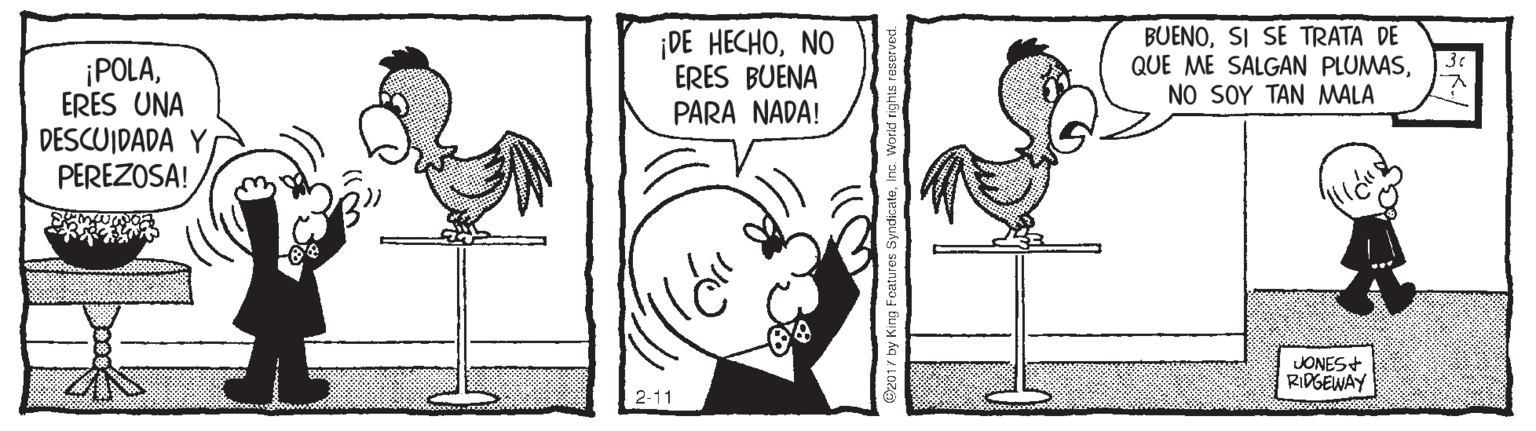 Font OCR: ¡POLAERES UNA DESCUIDADA Y PEREZOSA! ¡DE HECHONO ERES BUENA PARA NADA! BUENOSI SE TRATA DE QUE ME SALGAN PLUMAS?O SOY ??? ?ALA JONES+ RIDGEWAY 2-11 ¡POLAERES UNA DESCUIDADA Y PEREZOSA! ¡DE HECHONO ERES BUENA PARA NADA! BUENOSI SE TRATA DE QUE ME SALGAN PLUMAS?O SOY ??? ?ALA JONES+ RIDGEWAY 2-11