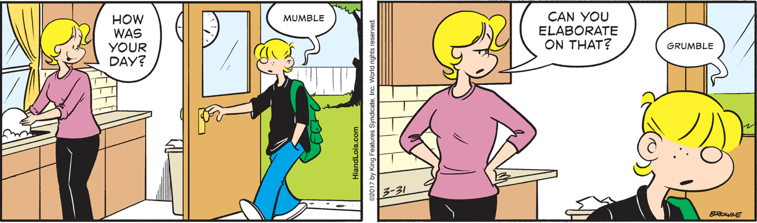 Sleeve OCR: HOW WAS YOUR DAY? CAN YOU ELABORATE ON THAT? MUMBLE GRUMBLE 3-31 BROWE HOW WAS YOUR DAY? CAN YOU ELABORATE ON THAT? MUMBLE GRUMBLE 3-31 BROWE
